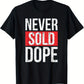 Never Sold Dope Graphic Tee